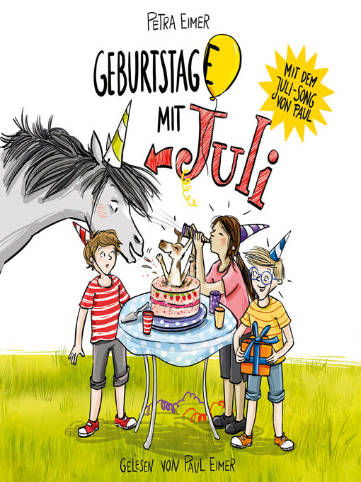 Title details for Geburtstag(e) mit Juli--Juli-Reihe, Teil 4 (Ungekürzt) by Petra Eimer - Available